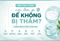 Nặn Mụn Xong Nên Làm Gì Để Không Bị Thâm?