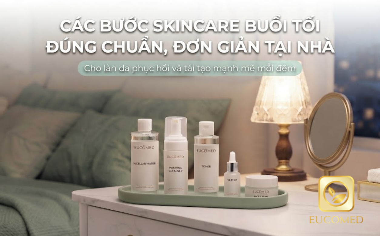 các bước skincare buổi tối