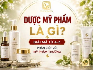 Dược mỹ phẩm là gì? Giải mã từ A-Z, phân biệt với mỹ phẩm thường