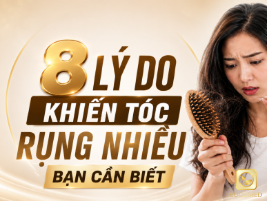Nguyên Nhân Rụng Tóc: 8 Lý Do Khiến Tóc Rụng Nhiều Bạn Cần Biết