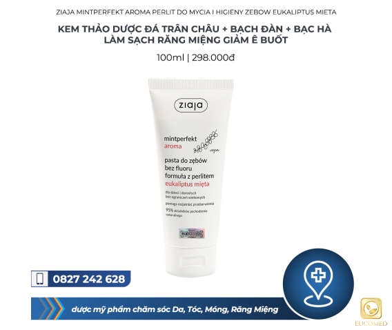 Ziaja Mintperfekt Aroma Pasta Do Zebow Bez Fluoru Formula z Perlitem Eukaliptus Mieta 100ml - Kem thảo dược Đá Trân châu + Bạch đàn + Bạc hà làm sạch răng miệng Giảm ê buốt